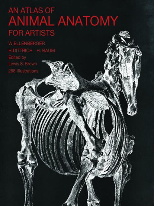 Title details for An Atlas of Animal Anatomy for Artists by W. Ellenberger - Available